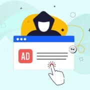 The Best Ways to Avoid and Overcome Click Fraud in Digital Advertising